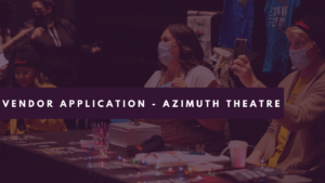Vendor applications - azimuth theatre
